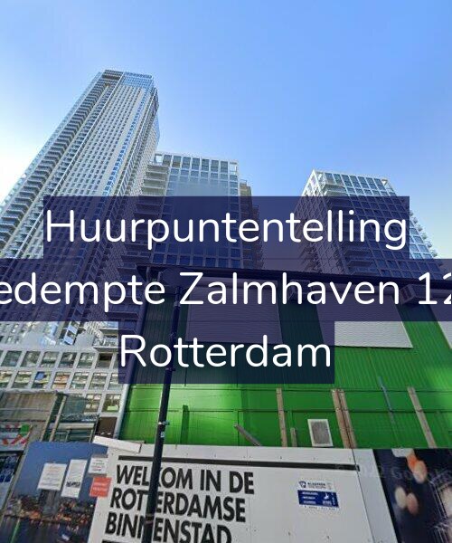 Foto gevel Huurpuntentelling voor Gedempte Zalmhaven 128, Rotterdam