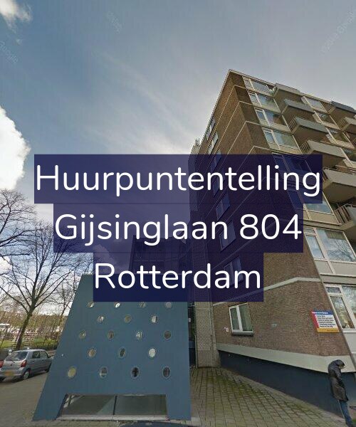 Foto gevel Huurpuntentelling voor Gijsinglaan 804, Rotterdam
