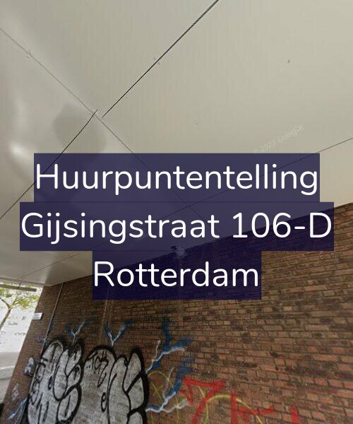 Foto gevel Huurpuntentelling voor Gijsingstraat 106-D, Rotterdam