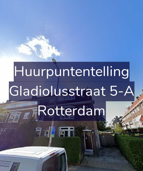 Foto gevel Huurpuntentelling voor Gladiolusstraat 5-A, Rotterdam