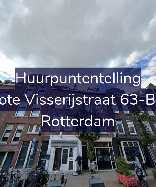 Foto gevel Huurpuntentelling voor Grote Visserijstraat 63-B01, Rotterdam