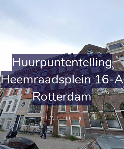 Foto gevel Huurpuntentelling voor Heemraadsplein 16-A, Rotterdam