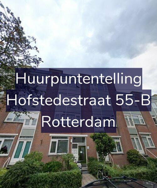 Foto gevel Huurpuntentelling voor Hofstedestraat 55-B, Rotterdam