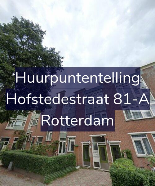 Foto gevel Huurpuntentelling voor Hofstedestraat 81-A, Rotterdam