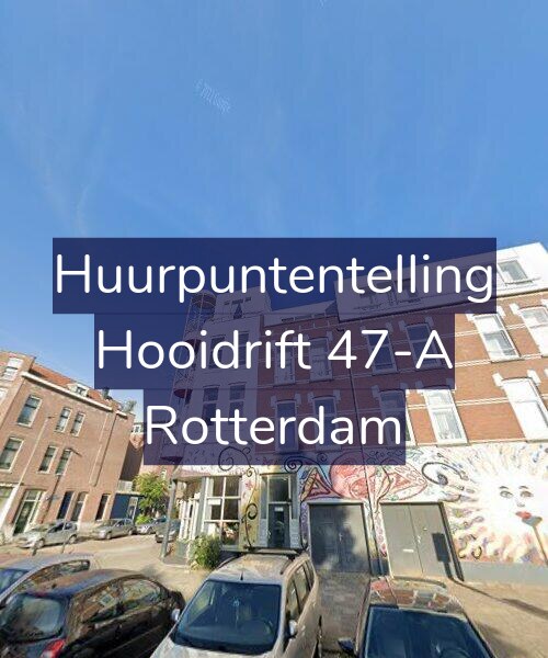 Foto gevel Huurpuntentelling voor Hooidrift 47-A, Rotterdam