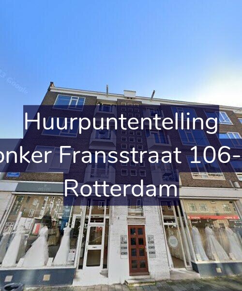 Foto gevel Huurpuntentelling voor Jonker Fransstraat 106-C, Rotterdam