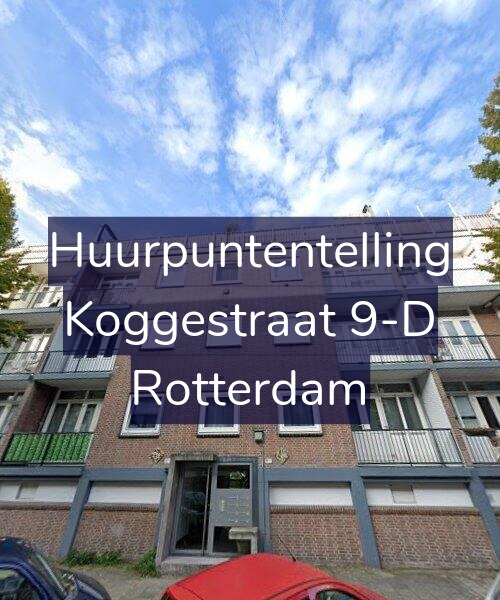 Foto gevel Huurpuntentelling voor Koggestraat 9-D, Rotterdam