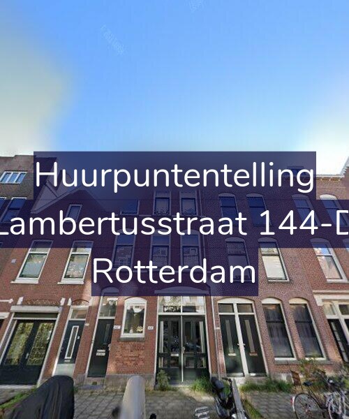 Foto gevel Huurpuntentelling voor Lambertusstraat 144-D, Rotterdam
