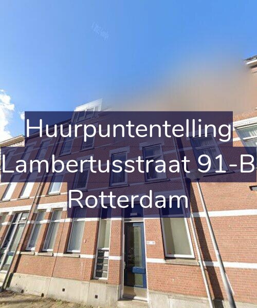 Foto gevel Huurpuntentelling voor Lambertusstraat 91-B, Rotterdam