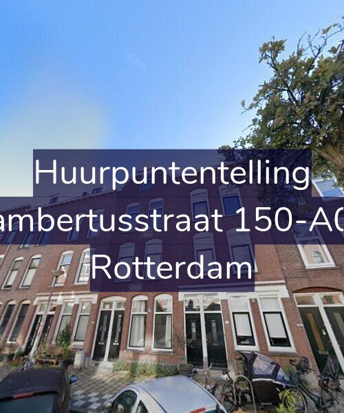Foto gevel Huurpuntentelling voor Lambertusstraat 150-A01, Rotterdam