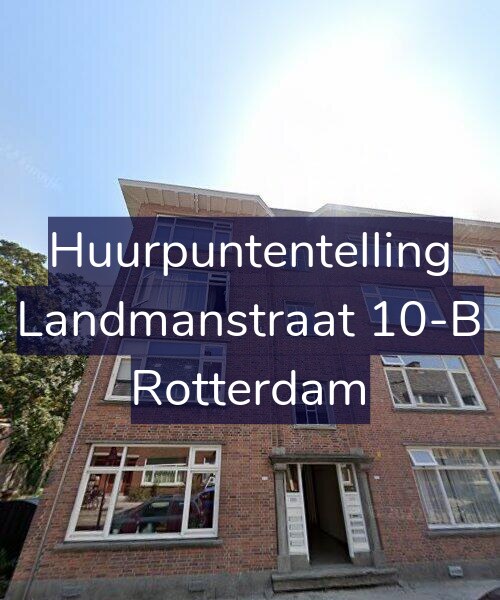 Foto gevel Huurpuntentelling voor Landmanstraat 10-B, Rotterdam