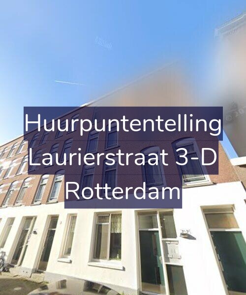 Foto gevel Huurpuntentelling voor Laurierstraat 3-D, Rotterdam