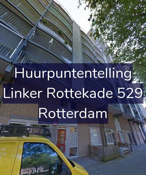 Foto gevel Huurpuntentelling voor Linker Rottekade 529, Rotterdam