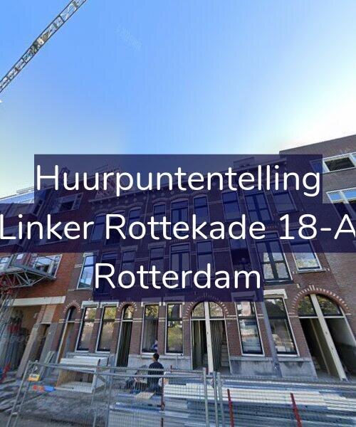 Foto gevel Huurpuntentelling voor Linker Rottekade 18-A, Rotterdam