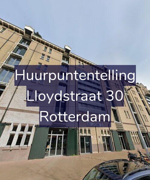 Foto gevel Huurpuntentelling voor Lloydstraat 30, Rotterdam