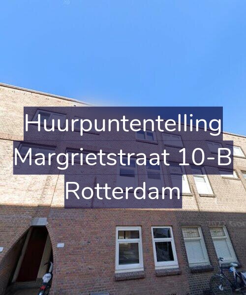 Foto gevel Huurpuntentelling voor Margrietstraat 10-B, Rotterdam