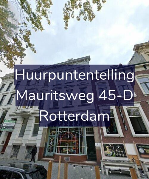 Foto gevel Huurpuntentelling voor Mauritsweg 45-D, Rotterdam
