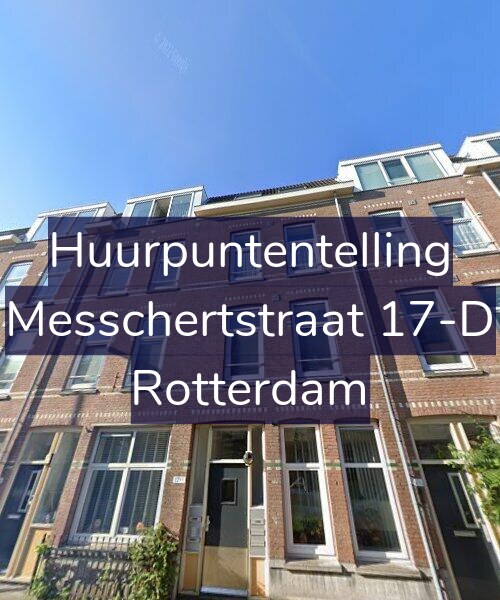 Foto gevel Huurpuntentelling voor Messchertstraat 17-D, Rotterdam