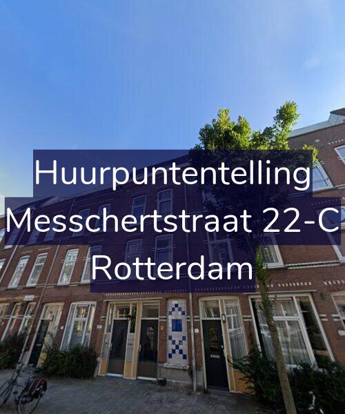 Foto gevel Huurpuntentelling voor Messchertstraat 22-C, Rotterdam