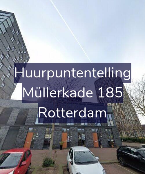 Foto gevel Huurpuntentelling voor Müllerkade 185, Rotterdam