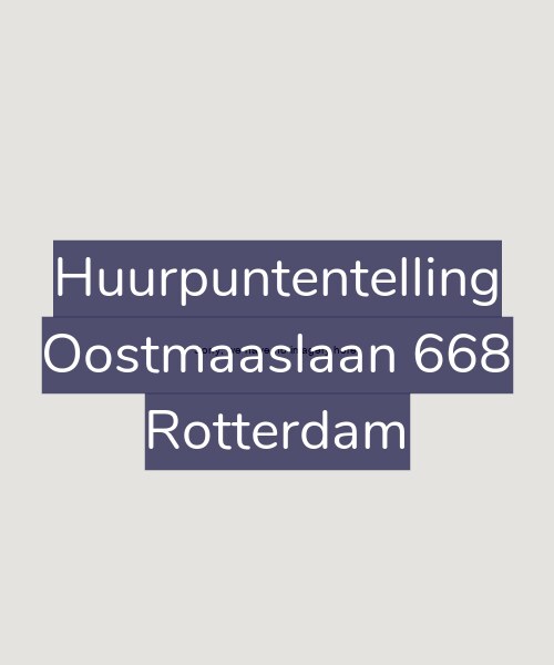 Foto gevel Huurpuntentelling voor Oostmaaslaan 668, Rotterdam