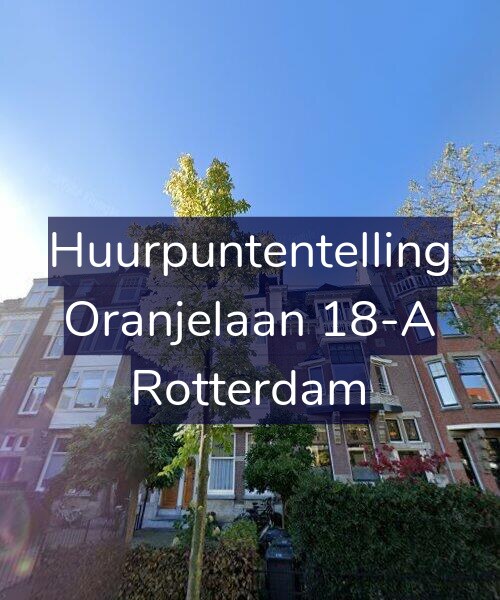 Foto gevel Huurpuntentelling voor Oranjelaan 18-A, Rotterdam