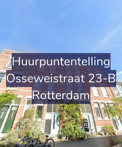 Foto gevel Huurpuntentelling voor Osseweistraat 23-B, Rotterdam