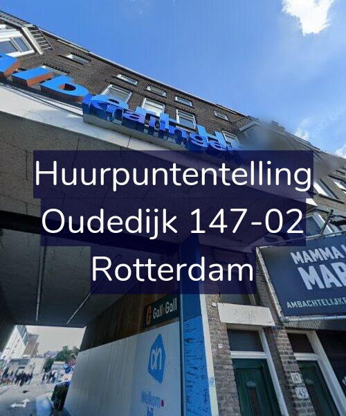 Foto gevel Huurpuntentelling voor Oudedijk 147-02, Rotterdam