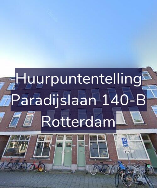 Foto gevel Huurpuntentelling voor Paradijslaan 140-B, Rotterdam