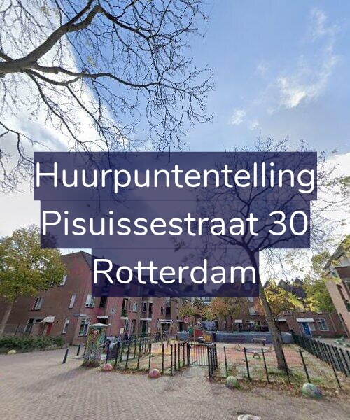 Foto gevel Huurpuntentelling voor Pisuissestraat 30, Rotterdam