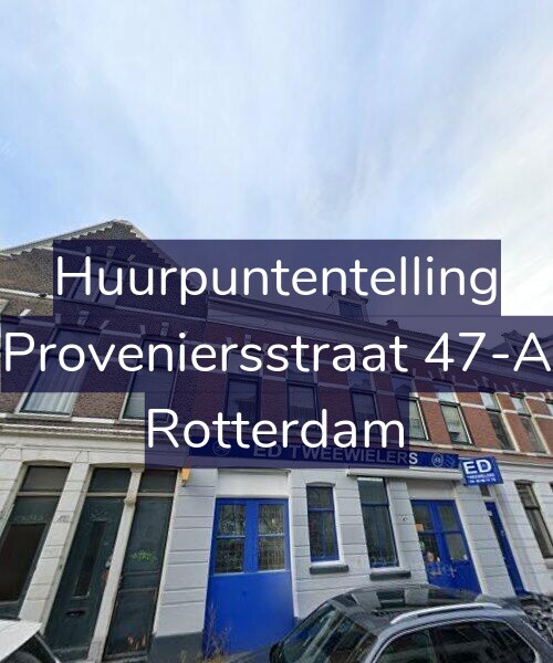 Foto gevel Huurpuntentelling voor Proveniersstraat 47-A, Rotterdam