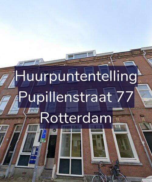 Foto gevel Huurpuntentelling voor Pupillenstraat 77, Rotterdam