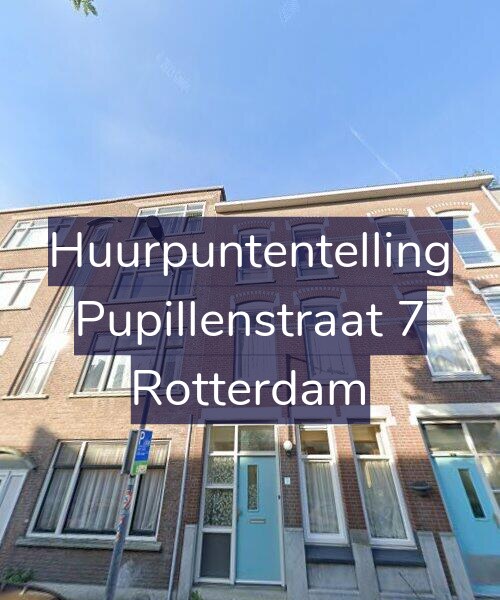 Foto gevel Huurpuntentelling voor Pupillenstraat 7, Rotterdam