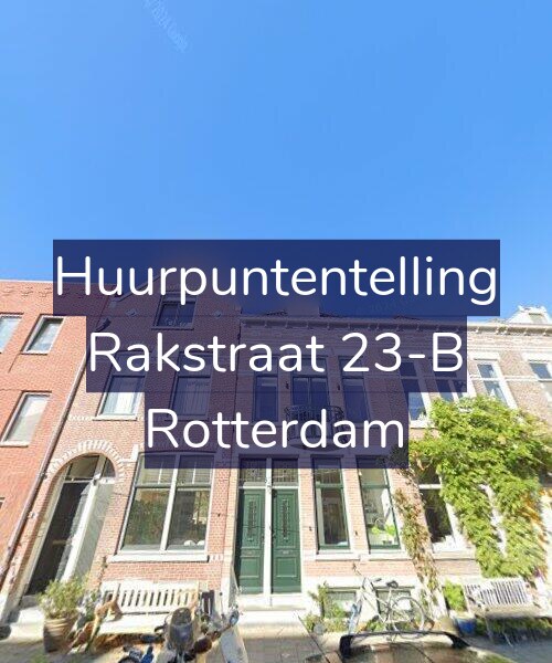 Foto gevel Huurpuntentelling voor Rakstraat 23-B, Rotterdam