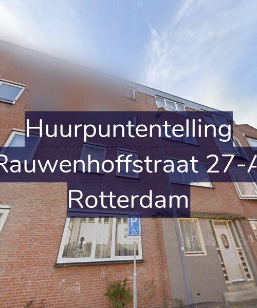 Foto gevel Huurpuntentelling voor Rauwenhoffstraat 27-A, Rotterdam