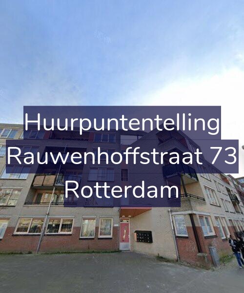 Foto gevel Huurpuntentelling voor Rauwenhoffstraat 73, Rotterdam