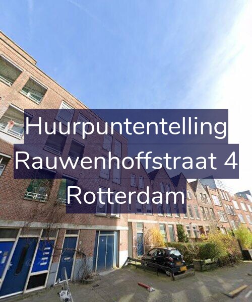 Foto gevel Huurpuntentelling voor Rauwenhoffstraat 4, Rotterdam