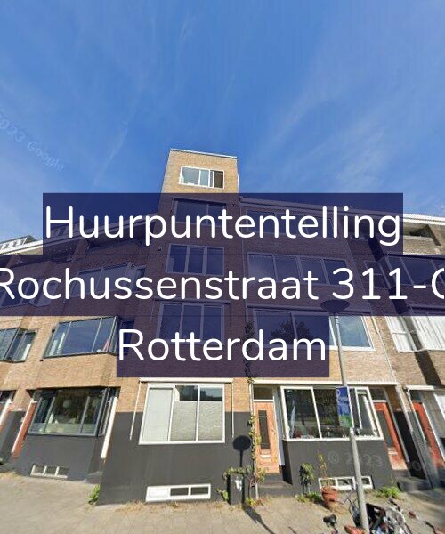 Foto gevel Huurpuntentelling voor Rochussenstraat 311-C, Rotterdam