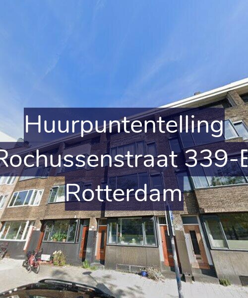 Foto gevel Huurpuntentelling voor Rochussenstraat 339-B, Rotterdam