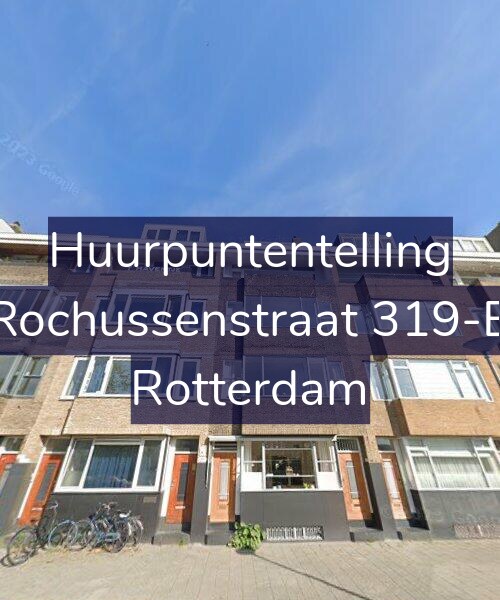 Foto gevel Huurpuntentelling voor Rochussenstraat 319-B, Rotterdam