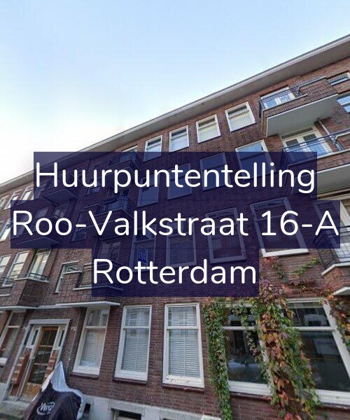 Foto gevel Huurpuntentelling voor Roo-Valkstraat 16-A, Rotterdam
