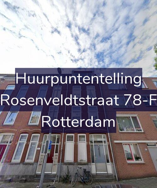Foto gevel Huurpuntentelling voor Rosenveldtstraat 78-F, Rotterdam
