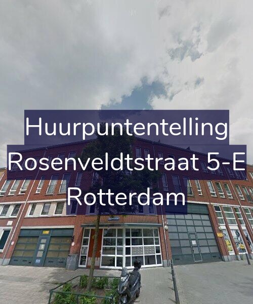 Foto gevel Huurpuntentelling voor Rosenveldtstraat 5-E, Rotterdam