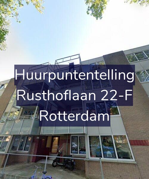 Foto gevel Huurpuntentelling voor Rusthoflaan 22-F, Rotterdam