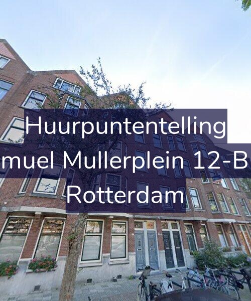 Foto gevel Huurpuntentelling voor Samuel Mullerplein 12-B03, Rotterdam