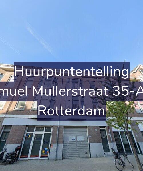 Foto gevel Huurpuntentelling voor Samuel Mullerstraat 35-A01, Rotterdam