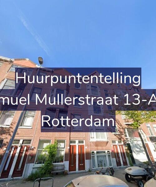 Foto gevel Huurpuntentelling voor Samuel Mullerstraat 13-A01, Rotterdam