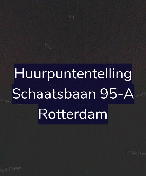 Foto gevel Huurpuntentelling voor Schaatsbaan 95-A, Rotterdam