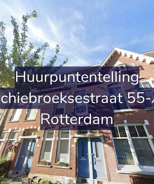 Foto gevel Huurpuntentelling voor Schiebroeksestraat 55-A, Rotterdam
