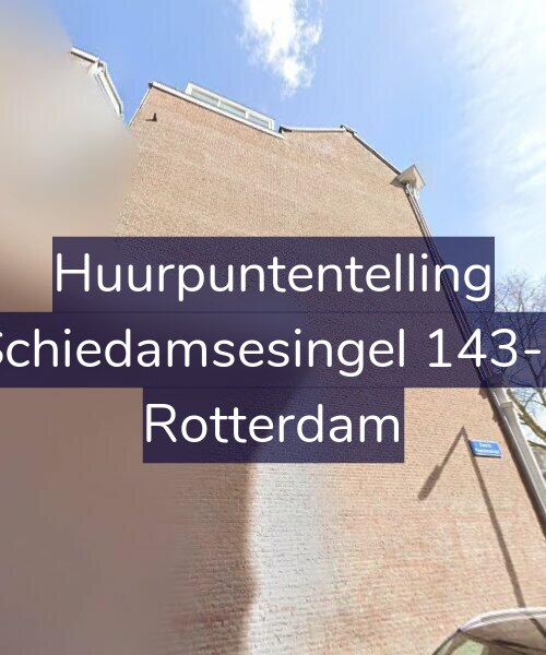Foto gevel Huurpuntentelling voor Schiedamsesingel 143-E, Rotterdam